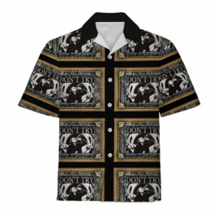 3D Hawaiian Outfit Charles Bukowski Don'T Try - Black And Gold  - Thelegend59