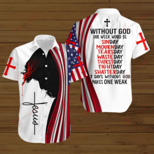 7 Days Without God Make One Weak American Flag Jesus Christ Hawaiian Shirt - For Men And Women - Kids  - Thelegend59