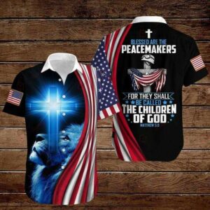Blehawaiian Shirtsed Are The Peacemakerhawaiian Shirts - For They Will Be Called Children Of God Hawaiian Aloha Hawaiian Shirts  - Thelegend59
