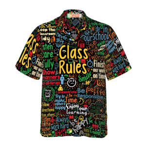 Class Rules Teacher Hawaiian Shirt - For Men And Women - Kids  - Thelegend59
