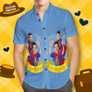 Custom Hawaiian Shirt You Are My Hero Gift For Father'S Day  - Thelegend59