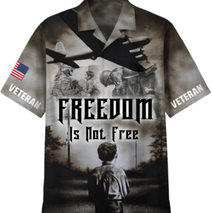 Freedom Is Not Free Hawaiian Shirt - For Men And Women - Kids  - Thelegend59