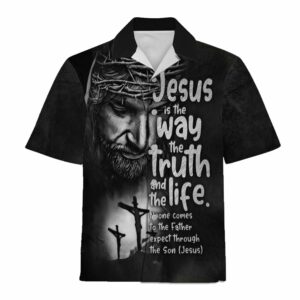 Hawaiian Outfit Jesus Is The Way - The Truth - And The Life  - Thelegend59