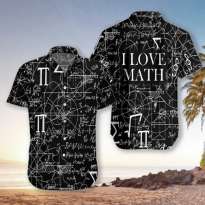 I Love Math Hawaiian Shirt For Men Women  - Thelegend59