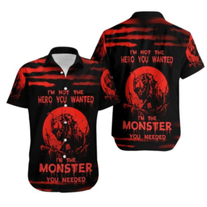Im The Monster You Need Hawaiian Shirt For Men Women  - Thelegend59
