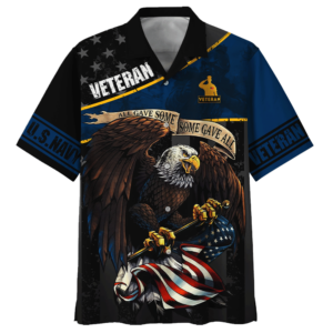 Navy Eagle All Gave Some Some Gave All Veteran U.S Navy Hawaiian Shirt - For Men And Women - Kids  - Thelegend59