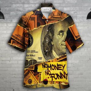 No Money No Funny Hawaiian Aloha Unisex Hawaiian Shirtss  - Thelegend59