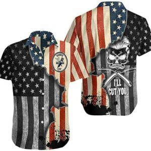 Proud American Barber Shop'Ll Cut You Us Flag Unisex Hawaiian Aloha Hawaiian Shirtss  - Thelegend59