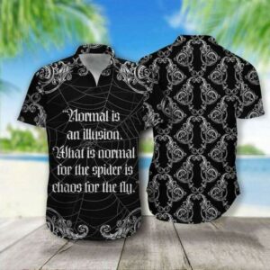 Spider Normal Is An Illusion Hawaiian Shirt  - Thelegend59