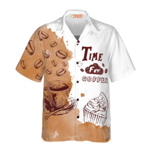 Time For Coffee Hawaiian Shirt - For Men And Women - Kids  - Thelegend59