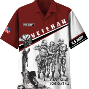 Us Army Veteran All Gave Some Some Gave All Hawaiian Shirt - For Men And Women - Kids  - Thelegend59