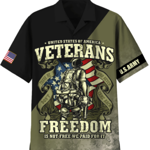 Us Army Veterans Freedom Is Not Free We Paid For It Hawaiian Shirt - For Men And Women - Kids  - Thelegend59